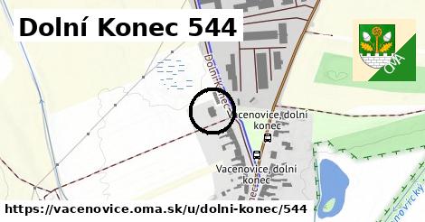 Dolní Konec 544, Vacenovice