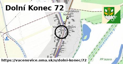 Dolní Konec 72, Vacenovice