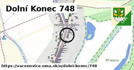 Dolní Konec 748, Vacenovice