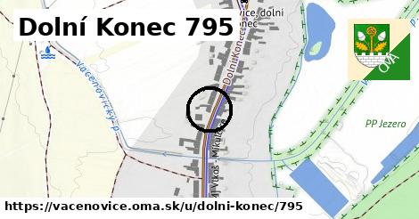 Dolní Konec 795, Vacenovice