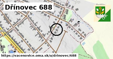 Dřínovec 688, Vacenovice