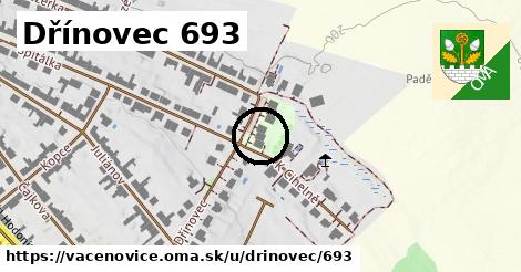 Dřínovec 693, Vacenovice