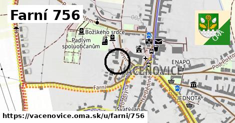 Farní 756, Vacenovice