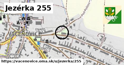 Jezérka 255, Vacenovice