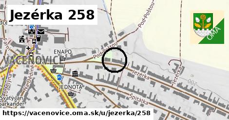 Jezérka 258, Vacenovice