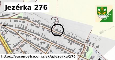 Jezérka 276, Vacenovice