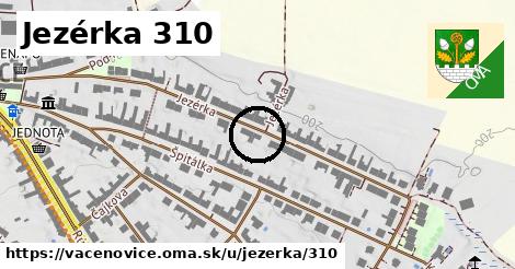 Jezérka 310, Vacenovice