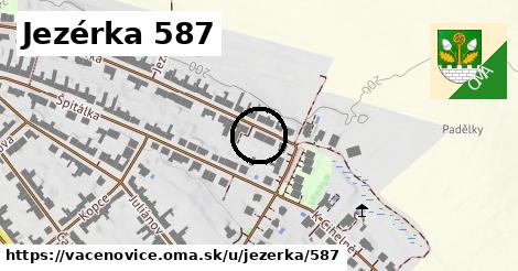 Jezérka 587, Vacenovice