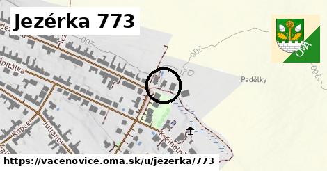 Jezérka 773, Vacenovice