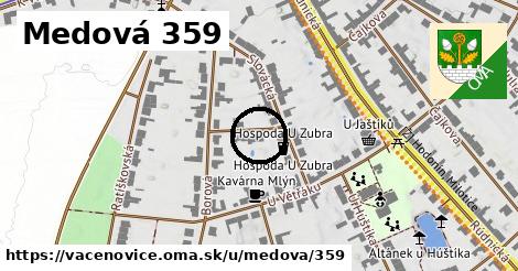 Medová 359, Vacenovice