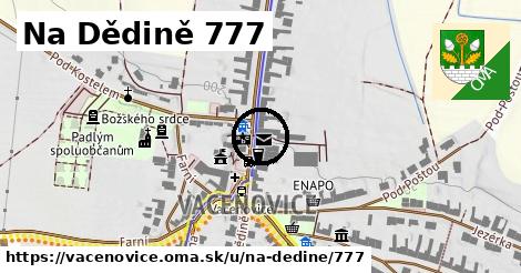 Na Dědině 777, Vacenovice