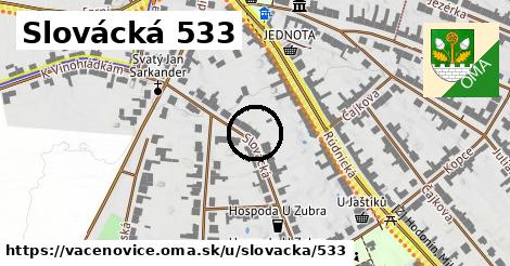 Slovácká 533, Vacenovice
