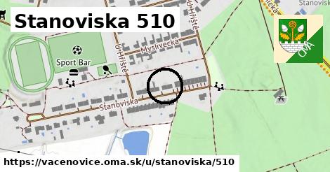 Stanoviska 510, Vacenovice