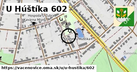 U Húštíka 602, Vacenovice