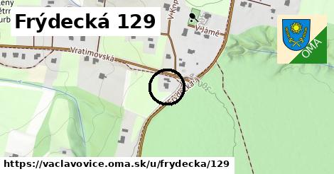 Frýdecká 129, Václavovice