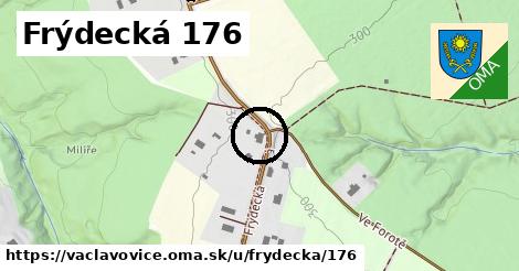 Frýdecká 176, Václavovice