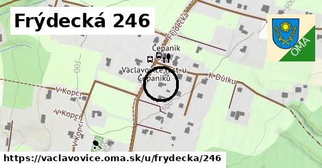 Frýdecká 246, Václavovice