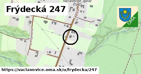 Frýdecká 247, Václavovice
