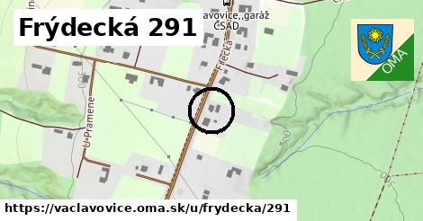 Frýdecká 291, Václavovice
