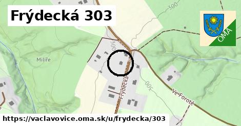 Frýdecká 303, Václavovice