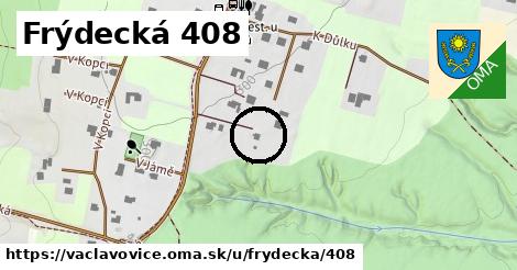 Frýdecká 408, Václavovice