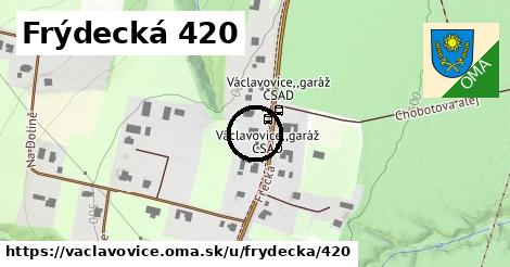 Frýdecká 420, Václavovice