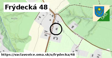 Frýdecká 48, Václavovice