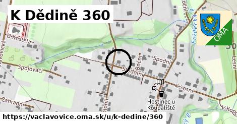 K Dědině 360, Václavovice