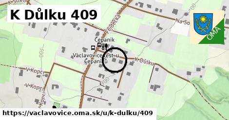 K Důlku 409, Václavovice