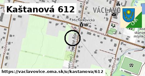 Kaštanová 612, Václavovice