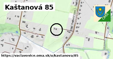 Kaštanová 85, Václavovice