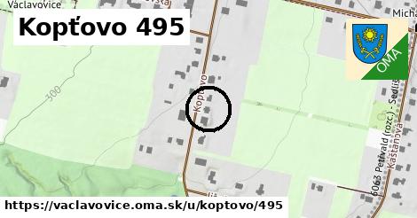 Kopťovo 495, Václavovice