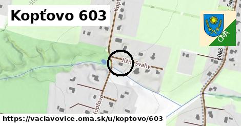 Kopťovo 603, Václavovice