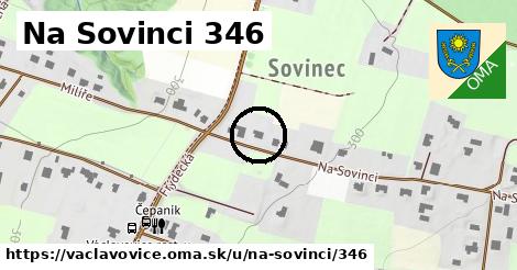 Na Sovinci 346, Václavovice