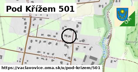 Pod Křížem 501, Václavovice