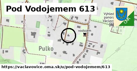 Pod Vodojemem 613, Václavovice