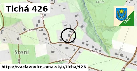 Tichá 426, Václavovice