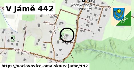 V Jámě 442, Václavovice