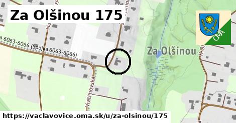 Za Olšinou 175, Václavovice