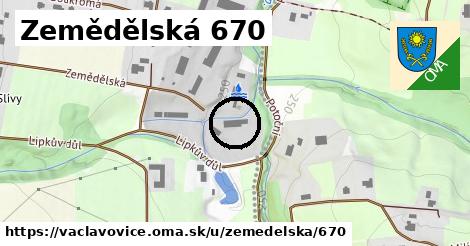 Zemědělská 670, Václavovice