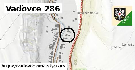 Vaďovce <span class="supisne">286</span>