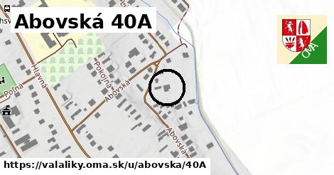 Abovská 40A, Valaliky