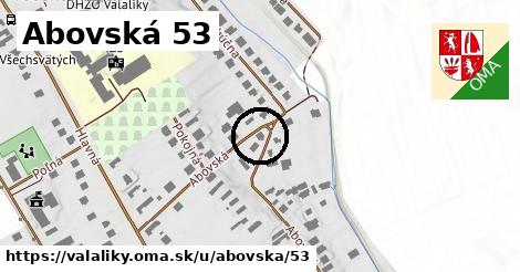 Abovská 53, Valaliky