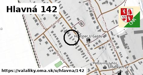 Hlavná 142, Valaliky