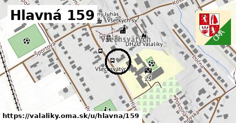 Hlavná 159, Valaliky