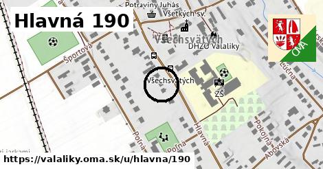 Hlavná 190, Valaliky