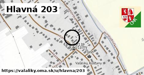 Hlavná 203, Valaliky