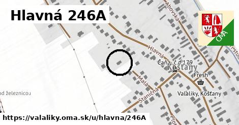 Hlavná 246A, Valaliky