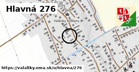 Hlavná 276, Valaliky