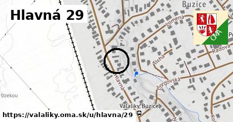 Hlavná 29, Valaliky